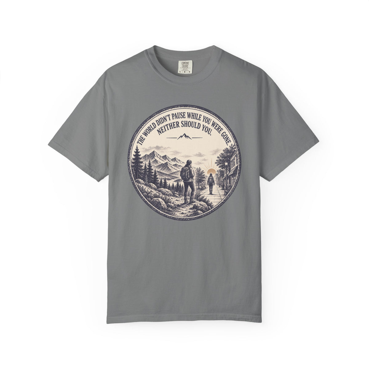 World Didn't Pause T-Shirt