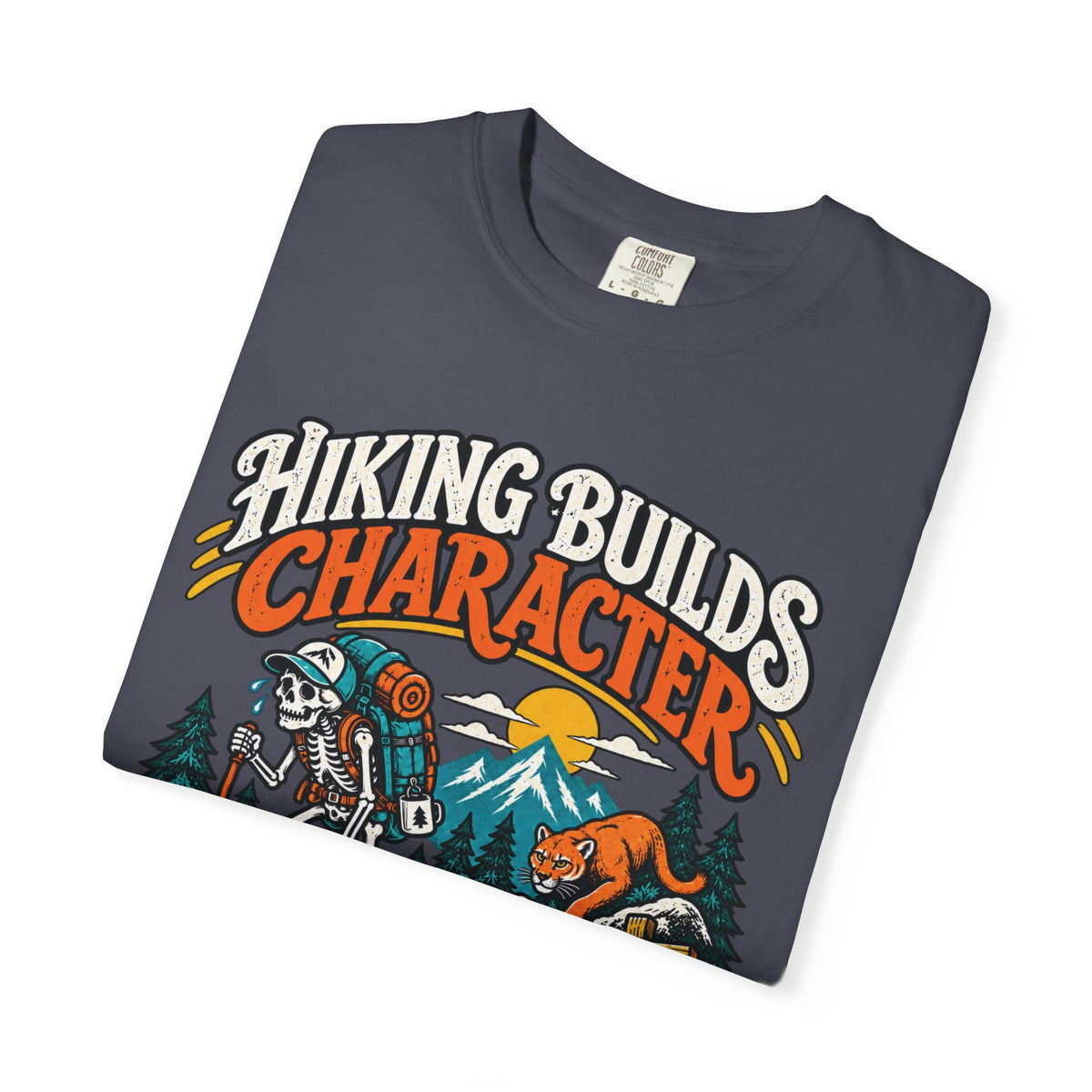 Hiking Builds Character T-Shirt