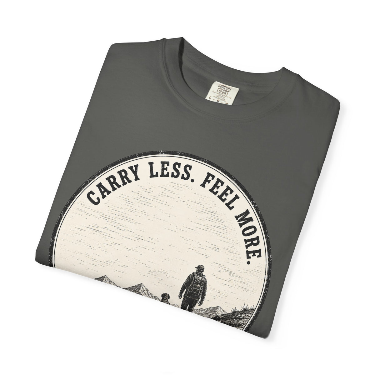 Carry Less T-Shirt