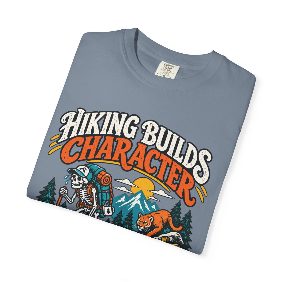 Hiking Builds Character T-Shirt