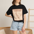 Step Becoming T-Shirt
