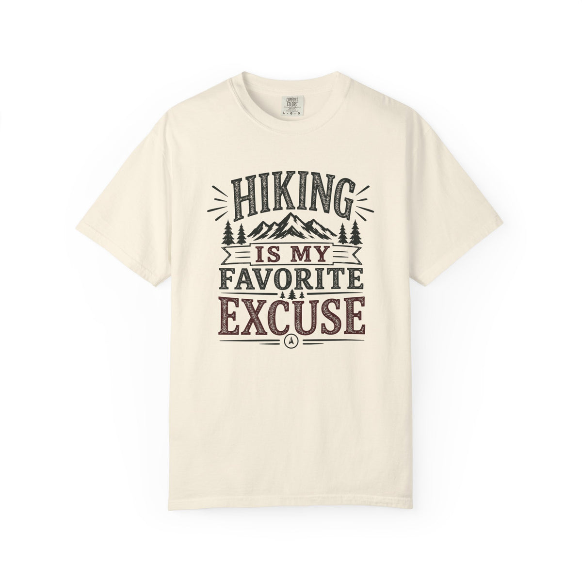 Hiking Excuse T-Shirt