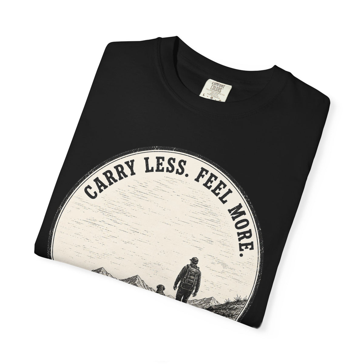 Carry Less T-Shirt