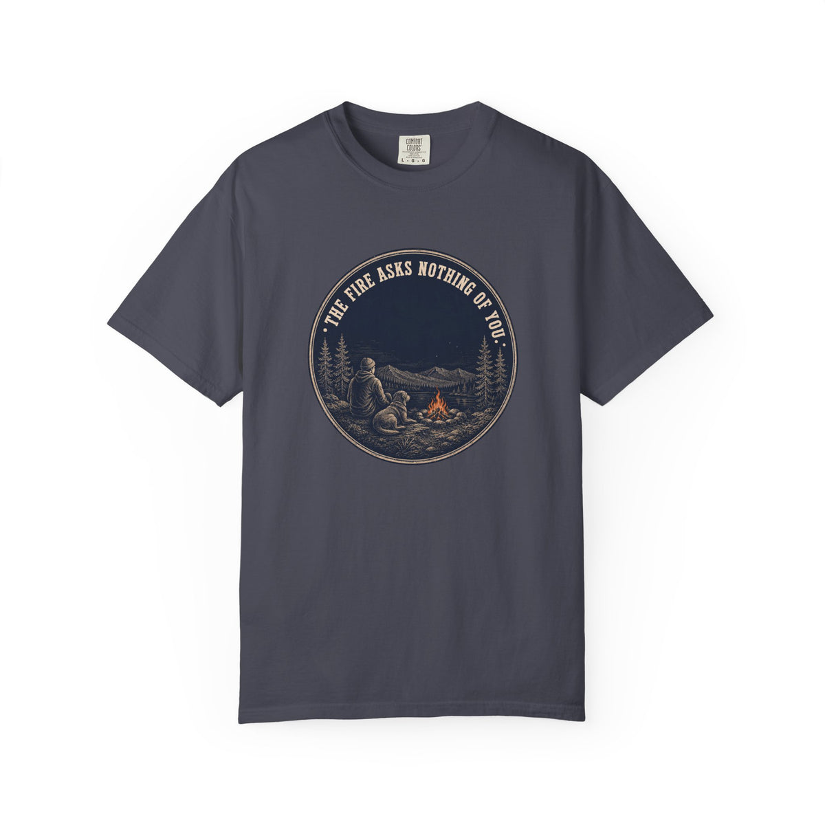 Fire Asks Nothing T-Shirt