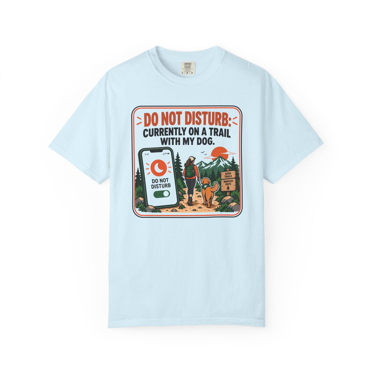 Do Not Disturb T-Shirt