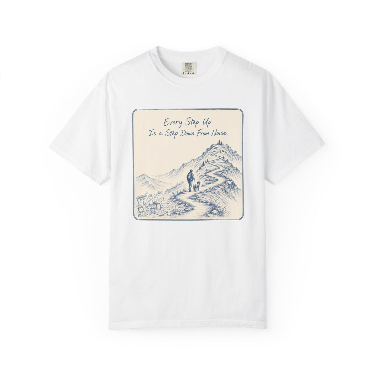 Every Step Up T-Shirt