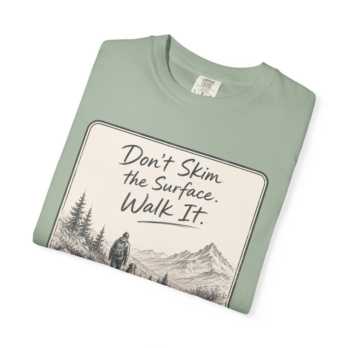 Walk It T-Shirt