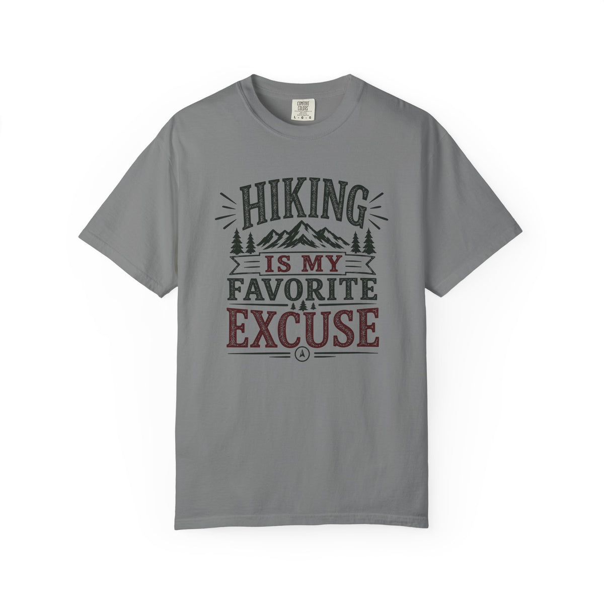 Hiking Excuse T-Shirt