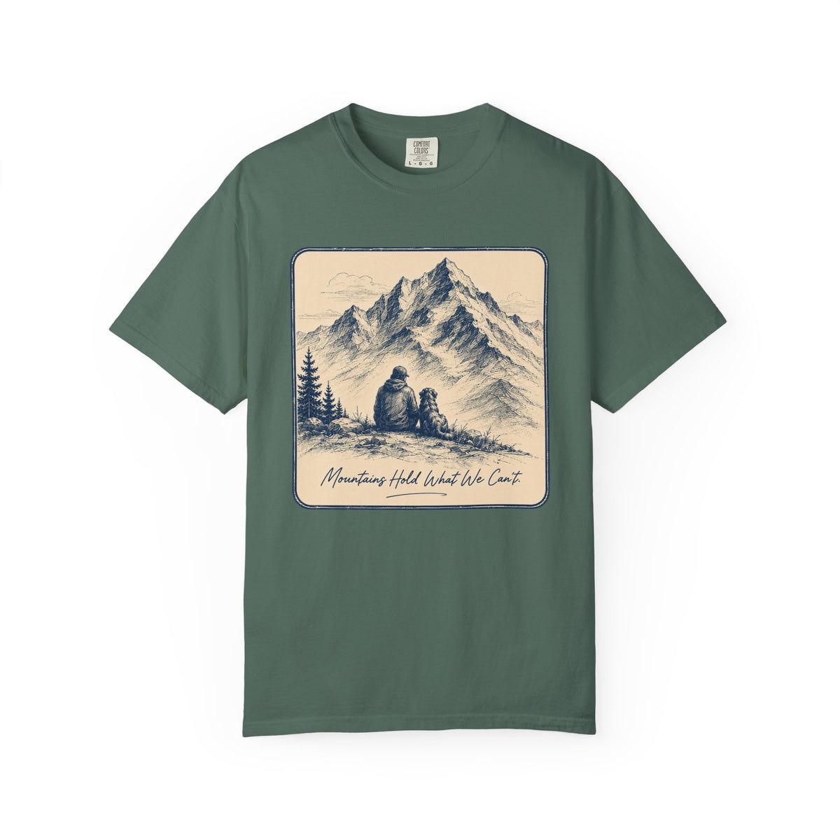 Mountains Hold T-Shirt
