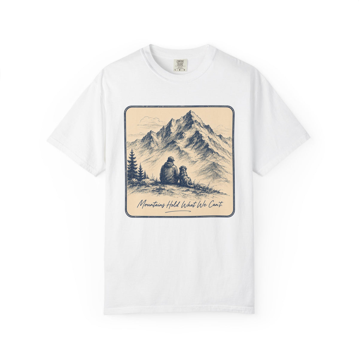 Mountains Hold T-Shirt