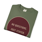 No Questions T-Shirt