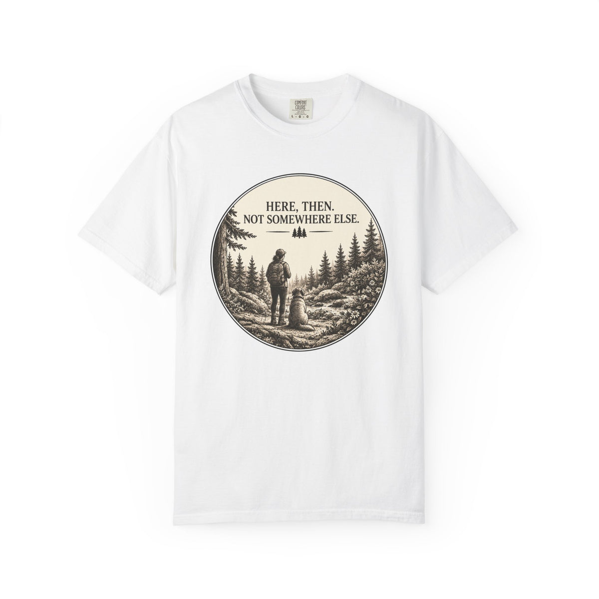Here Then T-Shirt