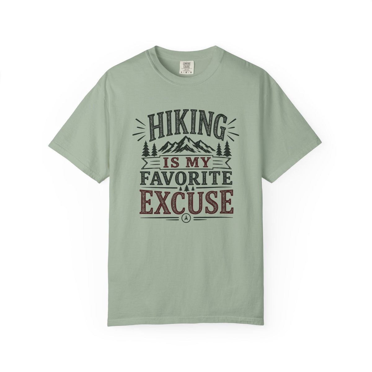 Hiking Excuse T-Shirt