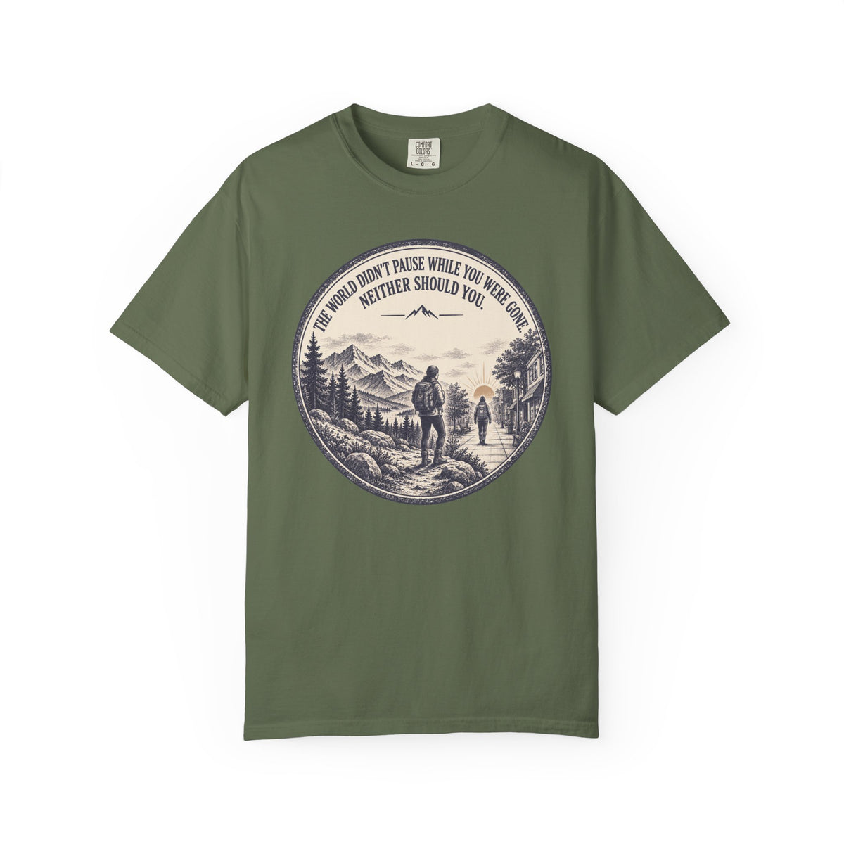 World Didn't Pause T-Shirt