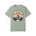 More Mountains T-Shirt
