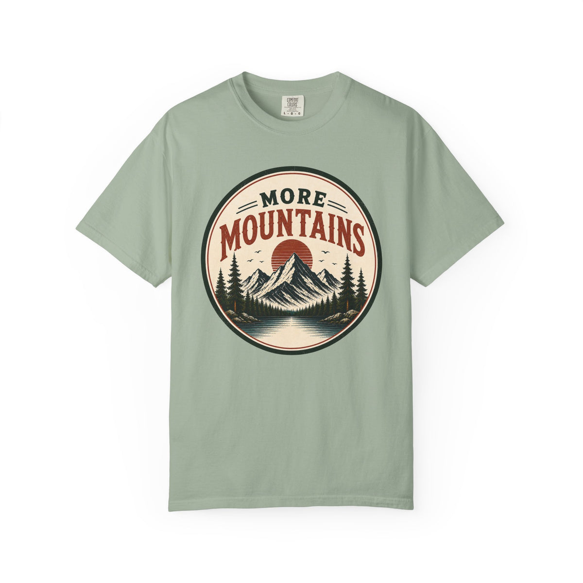 More Mountains T-Shirt