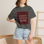 Curiosity T-Shirt