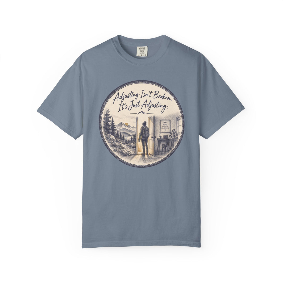 Adjusting isn't Broken T-Shirt