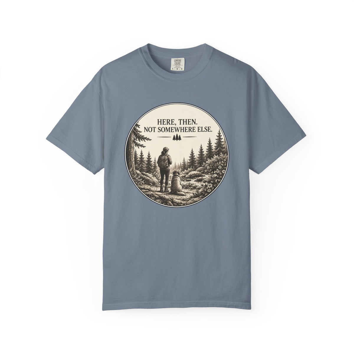 Here Then T-Shirt