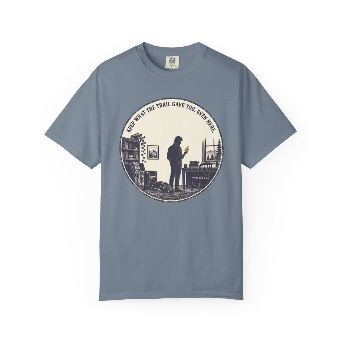 Trail Gave You T-Shirt