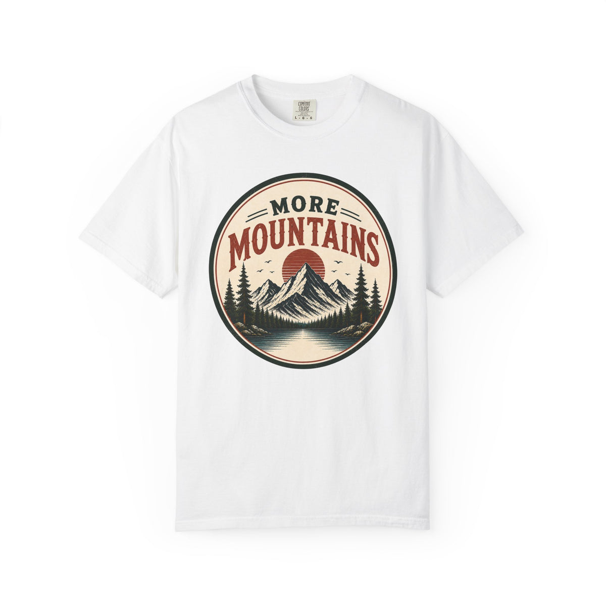 More Mountains T-Shirt