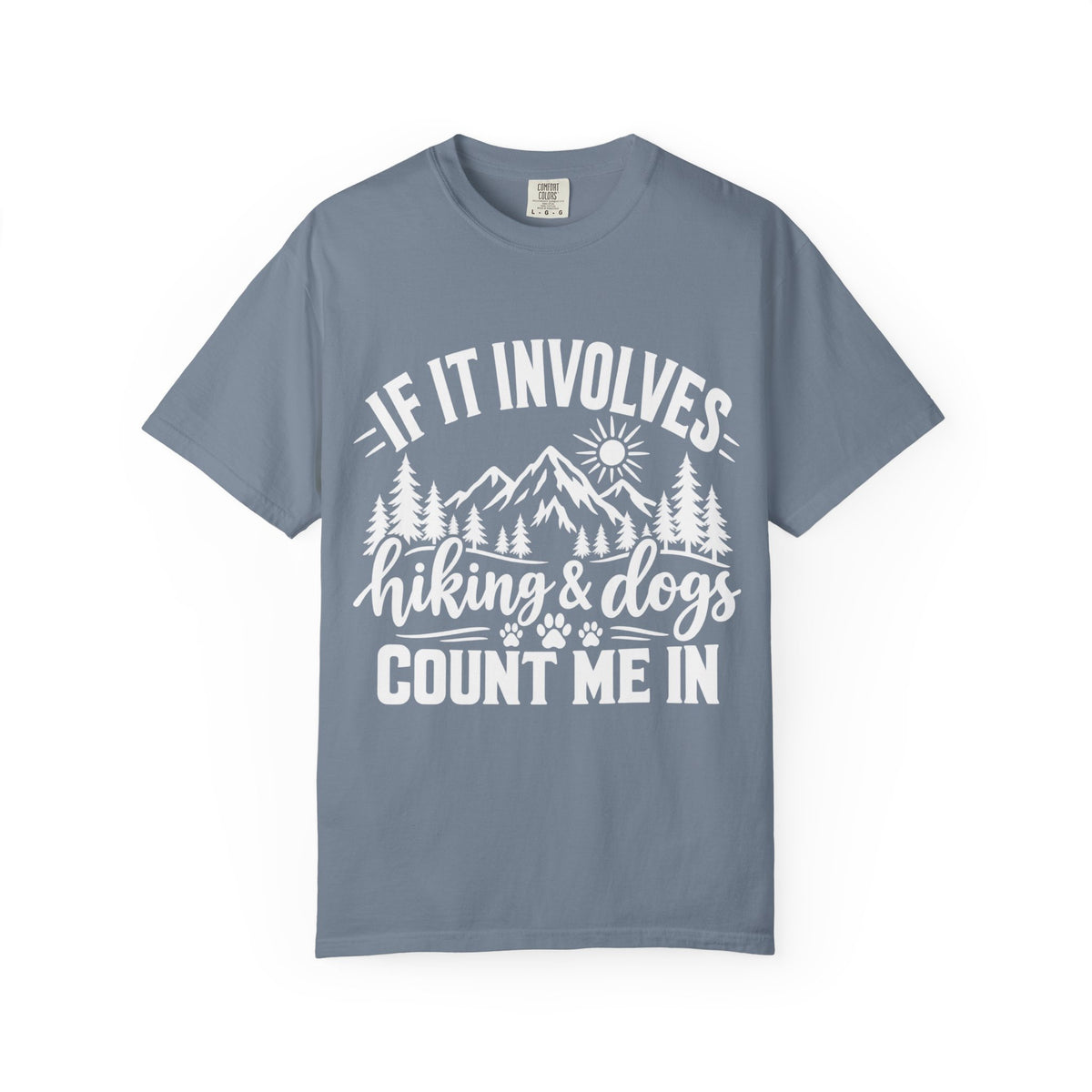 Hiking & Dogs T-Shirt