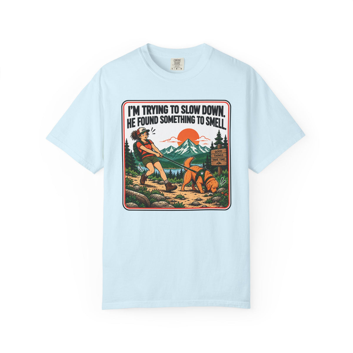Slow Down Smell T-Shirt