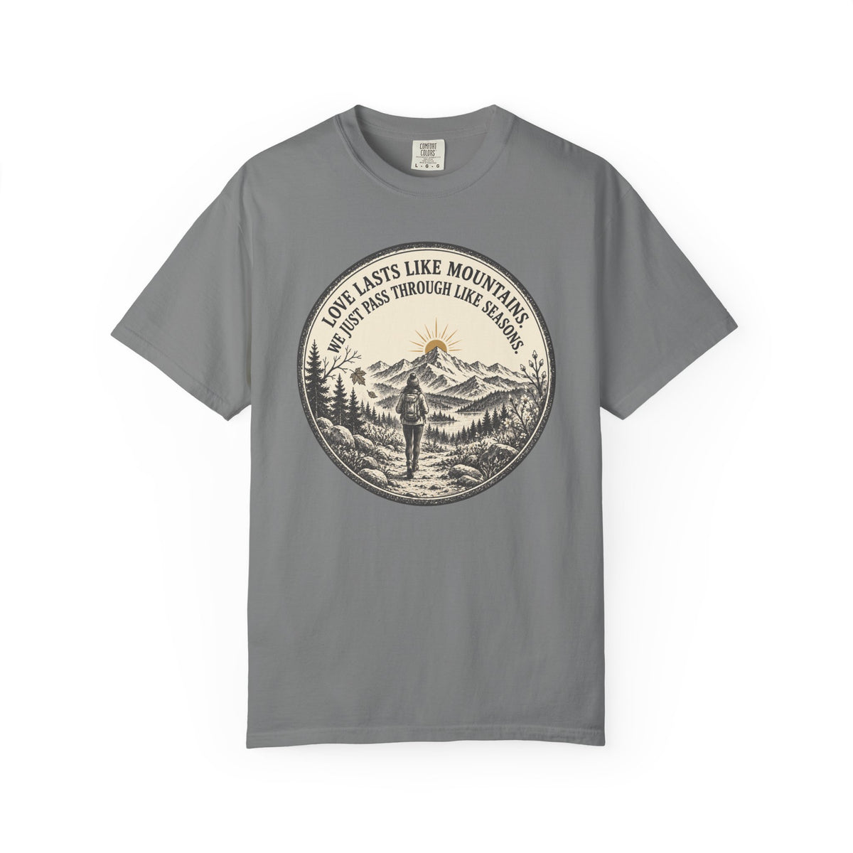 Love like Mountains T-Shirt