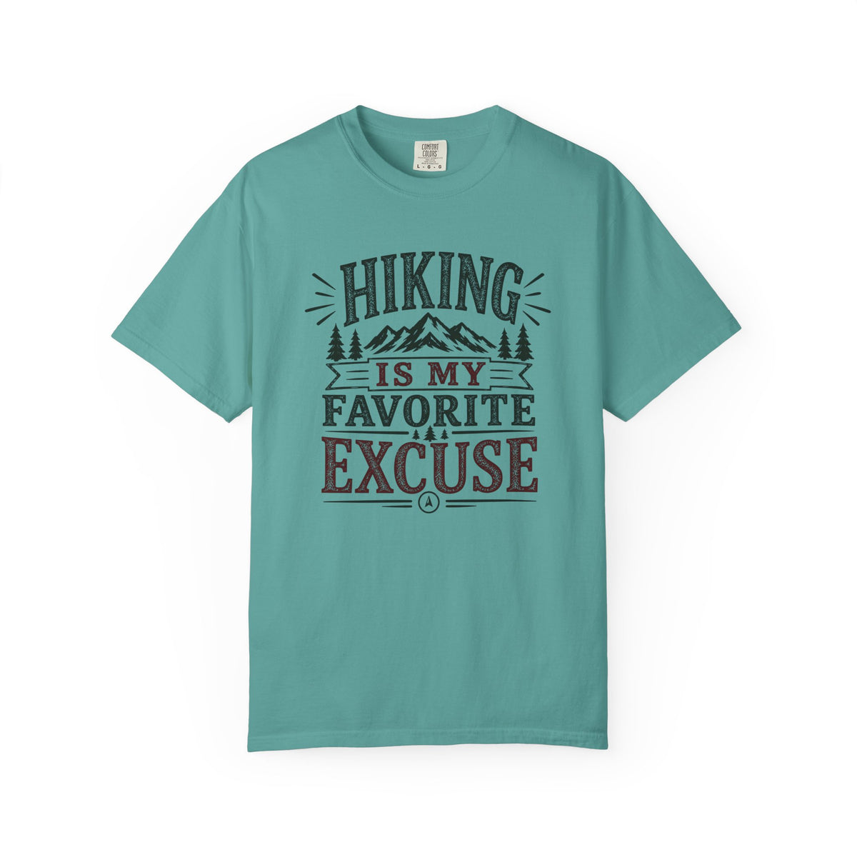 Hiking Excuse T-Shirt